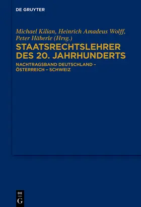Kilian / Wolff / Häberle |  Staatsrechtslehrer des 20. Jahrhunderts | eBook | Sack Fachmedien