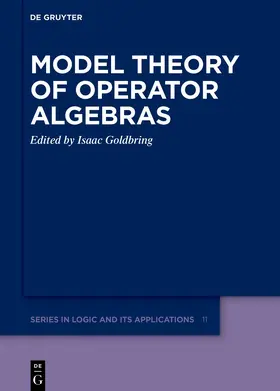 Goldbring |  Model Theory of Operator Algebras | Buch |  Sack Fachmedien