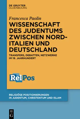 Paolin |  Wissenschaft des Judentums zwischen Norditalien und Deutschland | Buch |  Sack Fachmedien