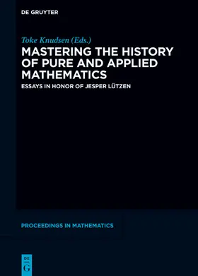 Knudsen / Carter | Mastering the History of Pure and Applied Mathematics | Buch | 978-3-11-076990-6 | sack.de