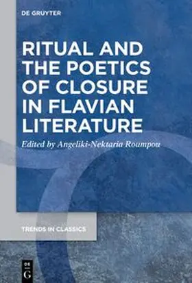 Roumpou |  Ritual and the Poetics of Closure in Flavian Literature | eBook | Sack Fachmedien