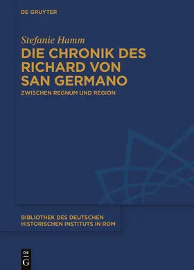Hamm |  Die Chronik des Richard von San Germano | Buch |  Sack Fachmedien