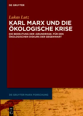 Lutz |  Karl Marx und die ökologische Krise | Buch |  Sack Fachmedien