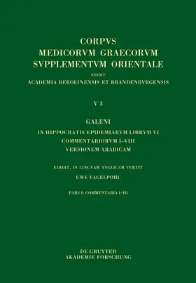 Vagelpohl |  Galeni In Hippocratis Epidemiarum librum VI commentariorum I–VIII versio Arabica | Buch |  Sack Fachmedien