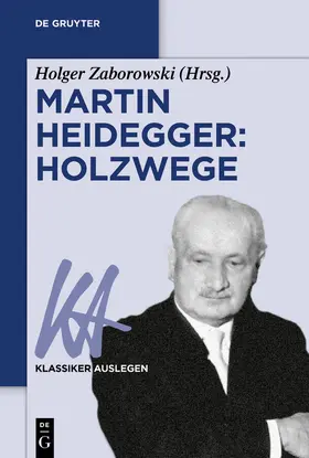 Zaborowski |  Martin Heidegger: Holzwege | Buch |  Sack Fachmedien