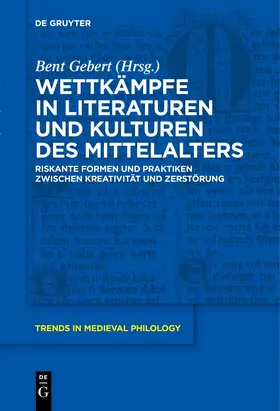 Gebert |  Wettkämpfe in Literaturen und Kulturen des Mittelalters | Buch |  Sack Fachmedien