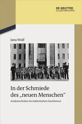 Wolf |  In der Schmiede des „neuen Menschen“ | Buch |  Sack Fachmedien