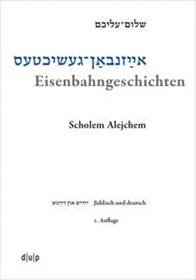 Alejchem / Gal-Ed / Jonas |  Eisenbahngeschichten | Buch |  Sack Fachmedien