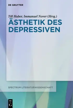 Huber / Nover |  Ästhetik des Depressiven | Buch |  Sack Fachmedien
