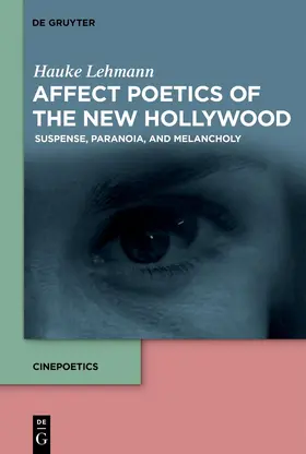 Lehmann |  Affect Poetics of the New Hollywood | Buch |  Sack Fachmedien