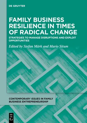 Märk / Situm |  Family Business Resilience in Times of Radical Change | Buch |  Sack Fachmedien