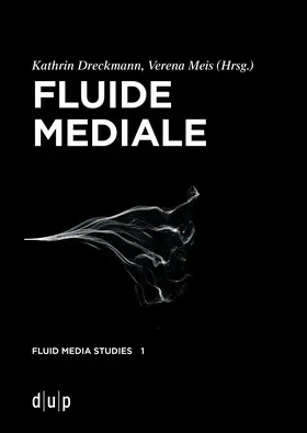 Meis / Dreckmann |  Fluide Mediale | eBook | Sack Fachmedien