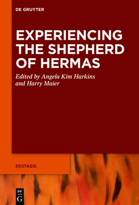 Harkins / Maier |  Experiencing the Shepherd of Hermas | eBook | Sack Fachmedien