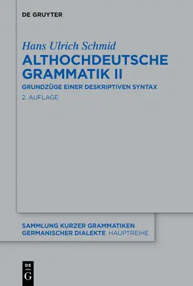 Schmid |  Althochdeutsche Grammatik II | Buch |  Sack Fachmedien