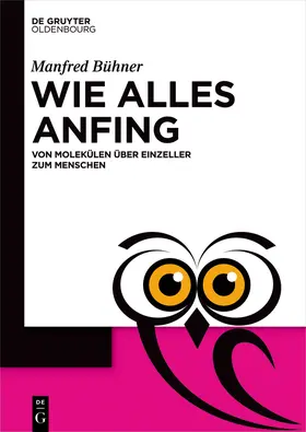 Bühner |  Wie alles anfing | Buch |  Sack Fachmedien