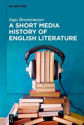 Berensmeyer |  A Short Media History of English Literature | Buch |  Sack Fachmedien