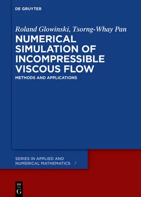 Glowinski / Pan |  Numerical Simulation of Incompressible Viscous Flow | Buch |  Sack Fachmedien