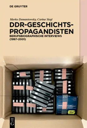 Siegl / Demantowsky |  DDR-Geschichtspropagandisten | eBook | Sack Fachmedien