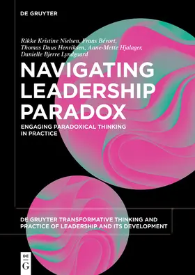 Nielsen / Bévort / Henriksen | Navigating Leadership Paradox | Buch | 978-3-11-078885-3 | sack.de