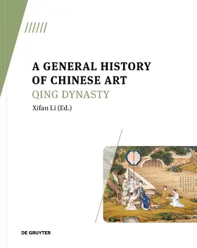 Li | A General History of Chinese Art | Buch | 978-3-11-078932-4 | sack.de