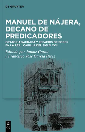 Garau / García Pérez |  Manuel de Nájera, decano de predicadores | eBook | Sack Fachmedien