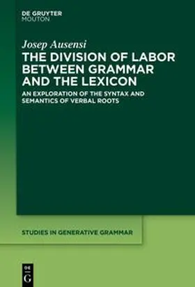 Ausensi |  The Division of Labor between Grammar and the Lexicon | eBook | Sack Fachmedien