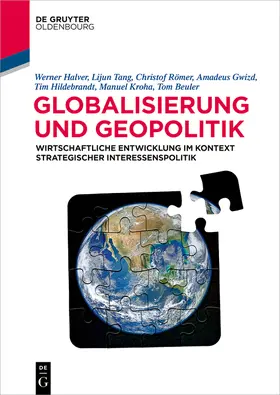 Halver / Tang / Römer |  Globalisierung und Geopolitik | Buch |  Sack Fachmedien
