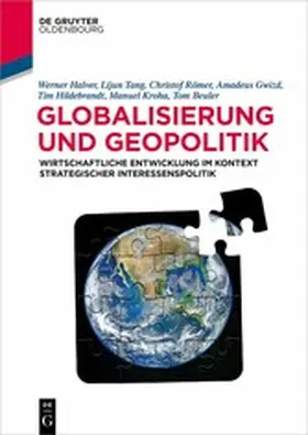 Halver / Tang / Römer |  Globalisierung und Geopolitik | eBook | Sack Fachmedien