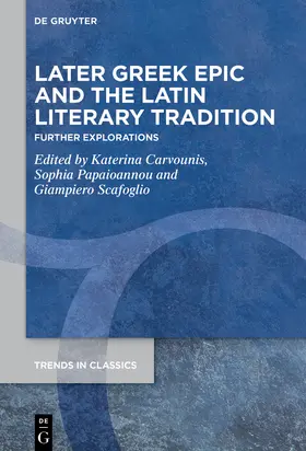 Carvounis / Papaioannou / Scafoglio | Later Greek Epic and the Latin Literary Tradition | E-Book | sack.de