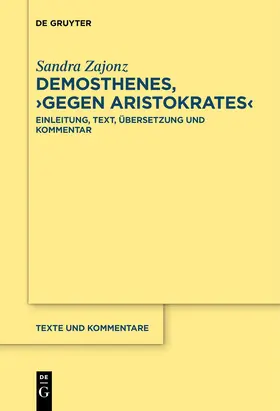 Zajonz |  Demosthenes, ›Gegen Aristokrates‹ | Buch |  Sack Fachmedien
