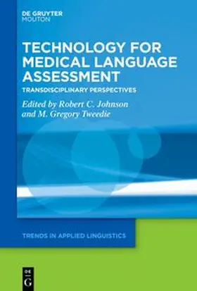Johnson / Tweedie |  Technology for Medical Language Assessment | eBook | Sack Fachmedien