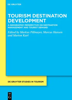 Pillmayer / Karl / Hansen |  Tourism Destination Development | Buch |  Sack Fachmedien