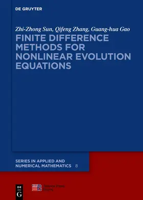 Sun / Zhang / Gao |  Finite Difference Methods for Nonlinear Evolution Equations | Buch |  Sack Fachmedien