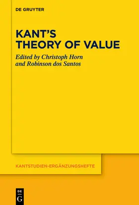 Horn / Santos |  Kant’s Theory of Value | Buch |  Sack Fachmedien