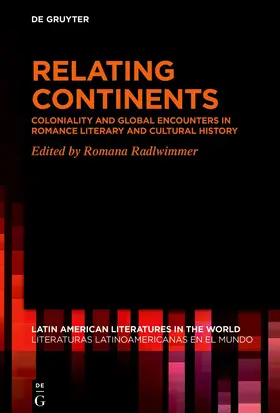 Radlwimmer |  Relating Continents | eBook | Sack Fachmedien