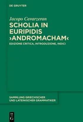 Cavarzeran |  Scholia in Euripidis ›Andromacham‹ | eBook | Sack Fachmedien
