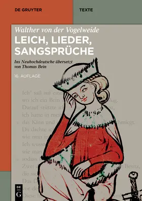 Walther von der Vogelweide |  Walther von der Vogelweide: Leich, Lieder, Sangsprüche | Buch |  Sack Fachmedien