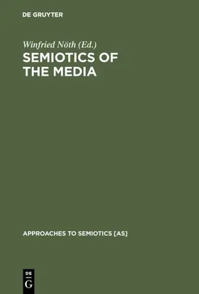 Nöth | Semiotics of the Media | E-Book | sack.de