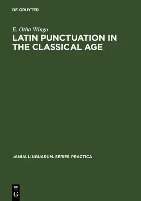 Otha Wingo | Latin Punctuation in the Classical Age | E-Book | sack.de