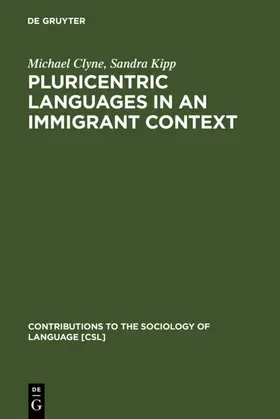 Clyne / Kipp |  Pluricentric Languages in an Immigrant Context | eBook | Sack Fachmedien
