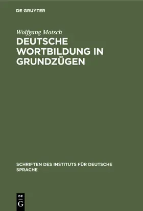 Motsch |  Deutsche Wortbildung in Grundzügen | eBook | Sack Fachmedien