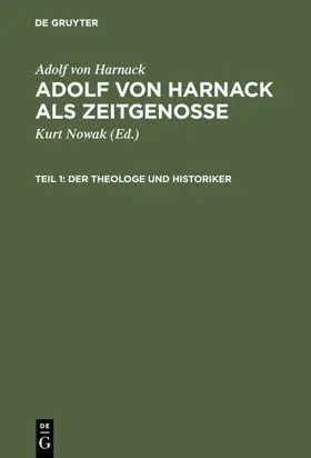 Harnack / Nowak |  Adolf von Harnack als Zeitgenosse | eBook | Sack Fachmedien