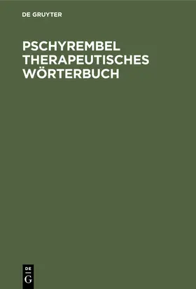[unknown] | Pschyrembel Therapeutisches Wörterbuch | E-Book | www2.sack.de