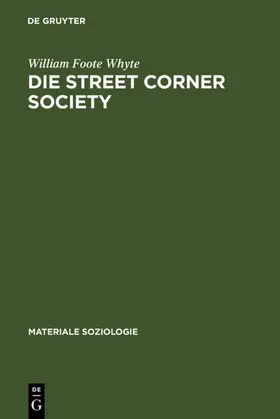 Whyte |  Die Street Corner Society | eBook | Sack Fachmedien