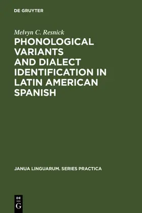 Resnick | Phonological Variants and Dialect Identification in Latin American Spanish | E-Book | sack.de