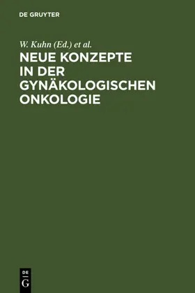 Kuhn / Meden |  Neue Konzepte in der gynäkologischen Onkologie | eBook | Sack Fachmedien