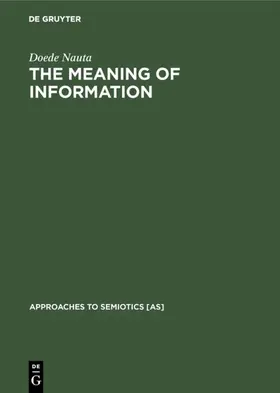 Nauta |  The Meaning of Information | eBook | Sack Fachmedien