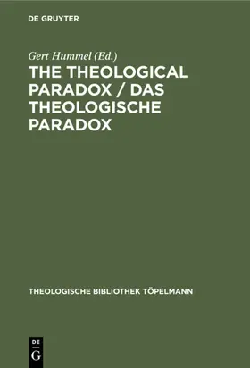 Hummel |  The Theological Paradox / Das theologische Paradox | eBook | Sack Fachmedien