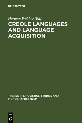 Wekker |  Creole Languages and Language Acquisition | eBook | Sack Fachmedien