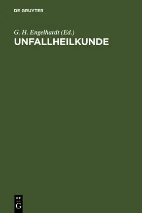 Engelhardt |  Unfallheilkunde | eBook | Sack Fachmedien